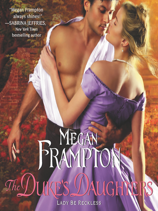 Title details for The Duke's Daughters by Megan Frampton - Available